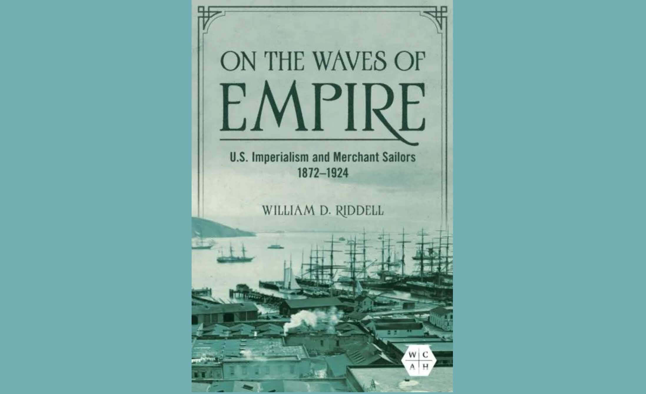 William Riddell On the Waves of Empire